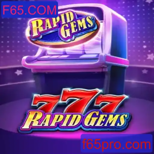 Explorando o emocionante mundo de RapidGems777 no F65.COM