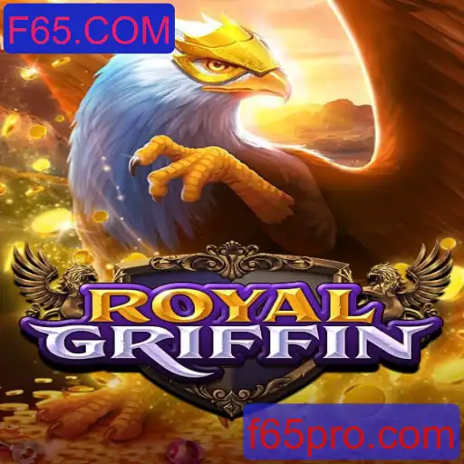 RoyalGriffin: A Nova Experiência de Jogo com F65.COM